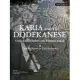 Karia and the Dodekanese: Cultural Interrelations in the Southeast Aegean II Early Hellenistic to Early Byzantine