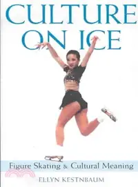 在飛比找三民網路書店優惠-Culture on Ice ― Figure Skatin