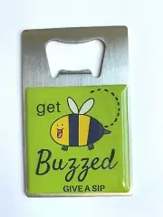 Streamline Bottle Opener with Bee "Get Buzzed - Give A Sip" New in Package