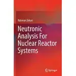 NEUTRONIC ANALYSIS FOR NUCLEAR REACTOR SYSTEMS