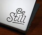 Be Still Decal, Bible Verse Sticker - Christian Saying, Believe, Trust, Psalms - Laptop Decal, Tablet Sticker Black Black 4 inches Wide