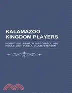 在飛比找三民網路書店優惠-Kalamazoo Kingdom Players