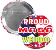 Trump 2024 "PROUD MAGA WEIRDO" Political Campaign Pin-Back Button - 3" Round