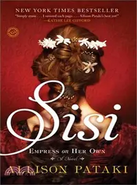 在飛比找三民網路書店優惠-Sisi ─ Empress on Her Own
