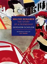 在飛比找三民網路書店優惠-Walter Benjamin ─ The Story of