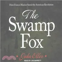 在飛比找三民網路書店優惠-The Swamp Fox ― How Francis Ma