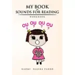 MY BOOK OF SOUNDS FOR READING: WORKBOOK