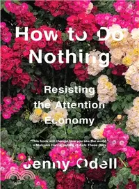 在飛比找三民網路書店優惠-How to Do Nothing (精裝本)― Resis