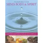 TRANSFORM YOUR MIND, BODY & SPIRIT