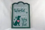 Dog's Friendly Wag of a Tail Love Door Wall Plaque Any Time Valentine's Day