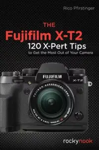在飛比找博客來優惠-The Fujifilm X-T2: 120 X-Pert 