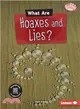 What Are Hoaxes and Lies?