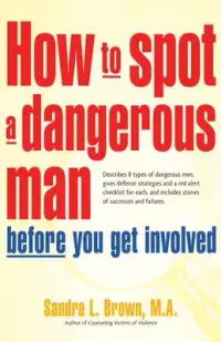 在飛比找博客來優惠-How to spot a dangerous man be