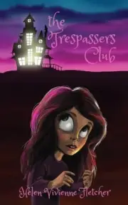 The Trespassers Club by Helen Vivienne Fletcher (English) Paperback Book