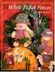 White Picket Fences Monika Brint Acrylic Decorative Painting Patterns Book