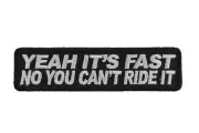 EMBROIDERED PATCH YEAH ITS FAST HARLEY HONDA DUCATI TRIUMPH VEST HELMET DUCATI