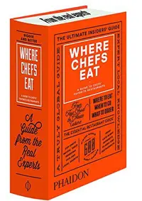 在飛比找誠品線上優惠-Where Chefs Eat: A Guide to Ch