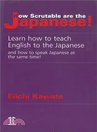 在飛比找三民網路書店優惠-How Scrutable Are the Japanese