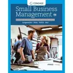 SMALL BUSINESS MANAGEMENT: LAUNCHING & GROWING ENTREPRENEURIAL VENTURES