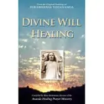 DIVINE WILL HEALING