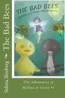 The Bad Bees by Selena C. Slosberg (English) Paperback Book