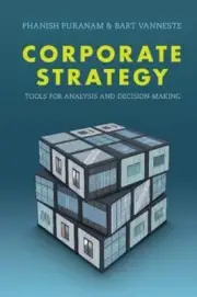 Corporate Strategy: Tools for Analysis and Decision-Making (Paperback or Softbac