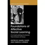 FOUNDATIONS OF AFFECTIVE SOCIAL LEARNING