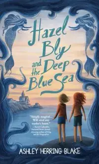 在飛比找博客來優惠-Hazel Bly and the Deep Blue Se