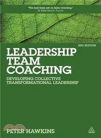 在飛比找三民網路書店優惠-Leadership Team Coaching ― Dev