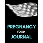 PREGNANCY FOOD JOURNAL: DAY BY DAY GUIDE TO HEALTHY AND HAPPY PREGNANCY