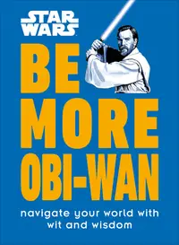 在飛比找誠品線上優惠-Star Wars Be More Obi-WAN: Nav