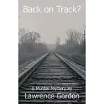 BACK ON TRACK?