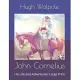 John Cornelius: His Life and Adventures: Large Print