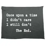 Once Upon A Time I Didnt Care - Funny Microfiber Gym Sports Sweat Towels Towel