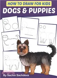 在飛比找三民網路書店優惠-How to Draw for Kids ― Dogs & 