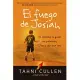 El fuego de Josiah/ Josiah’s Fire: El autismo le quito las palabras, Dios le Dio una voz/ Autism Stole His Words, but God Gave V