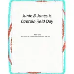 JUNIE B. JONES IS CAPTAIN FIELD DAY