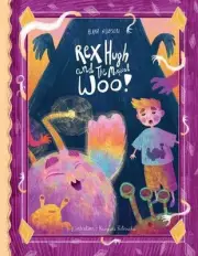 Rex Hugh and the Magical Woo by Alana Robson (English) Paperback Book