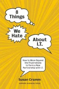 在飛比找博客來優惠-8 Things We Hate About I.T.: H