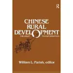CHINESE RURAL DEVELOPMENT: THE GREAT TRANSFORMATION: THE GREAT TRANSFORMATION