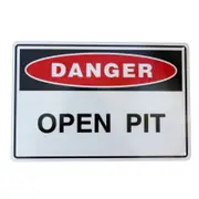 Warning Danger Open Pit Sign 200*300mm Metal Al Reflective Safety Sign