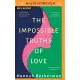 The Impossible Truths of Love