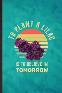 在飛比找博客來優惠-To Plant a Lilac Is to Believe