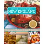 SEAFOOD LOVER’S NEW ENGLAND: RESTAURANTS, MARKETS, RECIPES & TRADITIONS