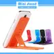 Mini stand 可調節式手機迷你支架/SAMSUNG S2/S3/S4/S5/S6/S6 edge/大奇機/小奇機/S7390/Alpha/J/G7200/i9060/G7102 /NOTE 2/3/neo