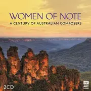 Women of Note: A Century of Australian Composers