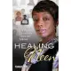 Healing Neen: One Woman’s Path to Salvation from Trauma and Addiction