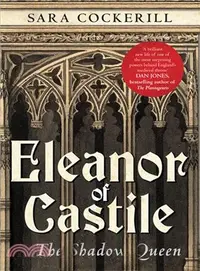 在飛比找三民網路書店優惠-Eleanor of Castile ─ The Shado