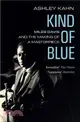 Kind Of Blue：Miles Davis and the Making of a Masterpiece