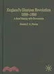 England's Glorious Revolution: 1688-1689, A Brief History With Documents